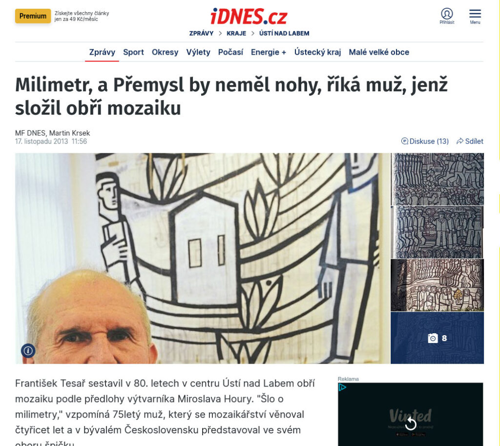 Milimetr, a Přemysl by neměl nohy, říká muž, jenž složil obří mozaiku, IDNES, 2013​
